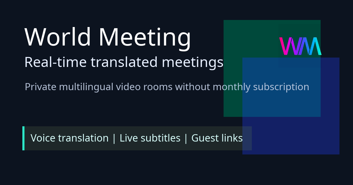 World-Meeting — Real-Time Voice Translation for Meetings preview